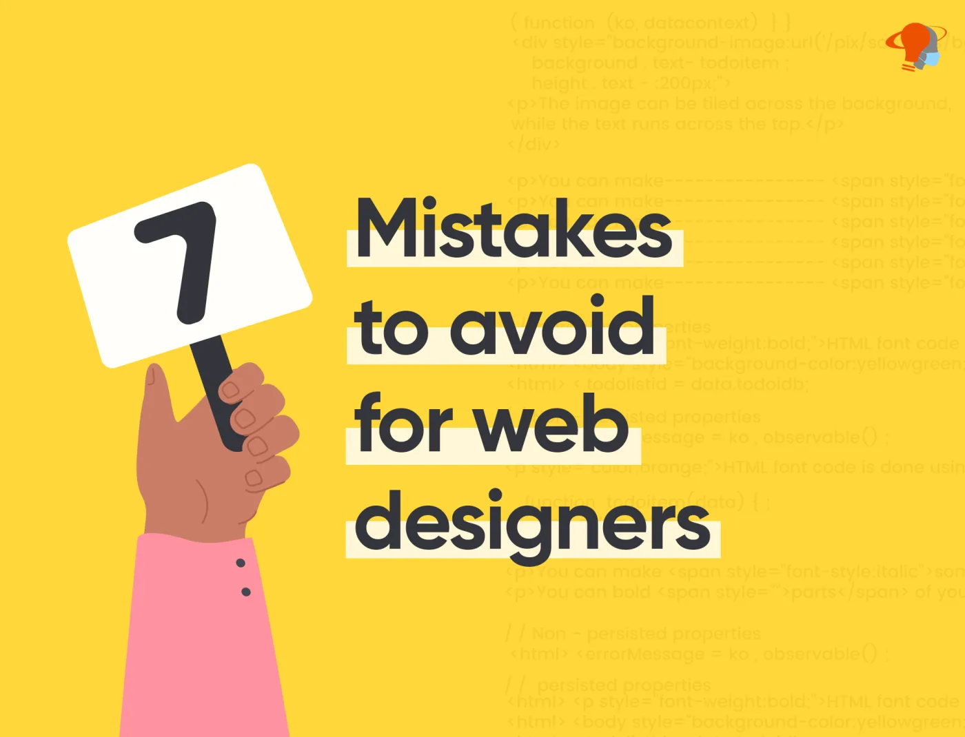 7 Mistakes to avoid for web designers